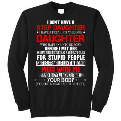 Funny Step Daughter Design For Dads And Moms Tall Sweatshirt