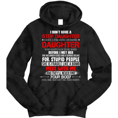 Funny Step Daughter Design For Dads And Moms Tie Dye Hoodie