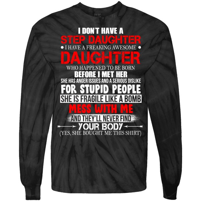 Funny Step Daughter Design For Dads And Moms Tie-Dye Long Sleeve Shirt