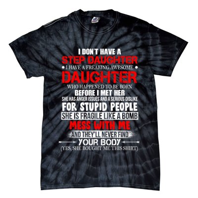 Funny Step Daughter Design For Dads And Moms Tie-Dye T-Shirt