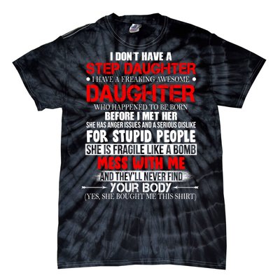 Funny Step Daughter Design For Dads And Moms Tie-Dye T-Shirt