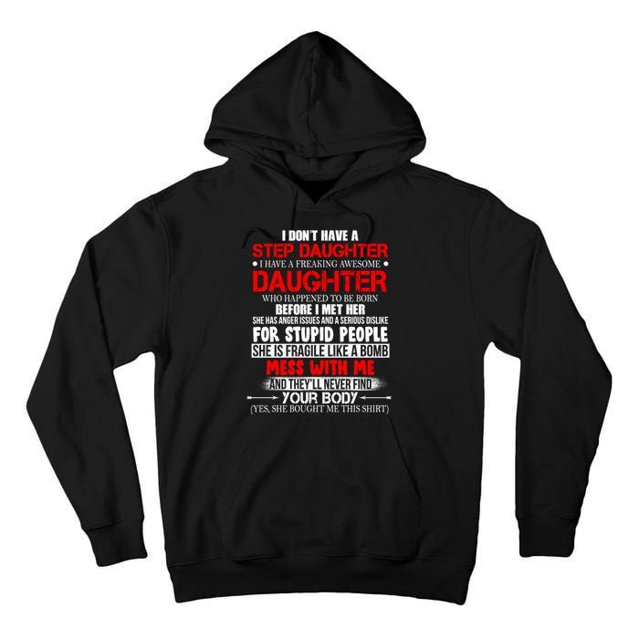 Funny Step Daughter Design For Dads And Moms Tall Hoodie