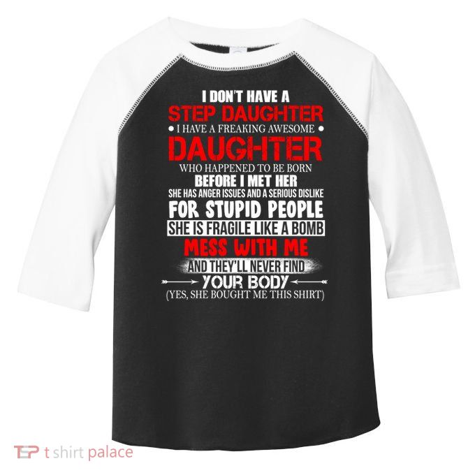 Funny Step Daughter Design For Dads And Moms Toddler Fine Jersey T-Shirt