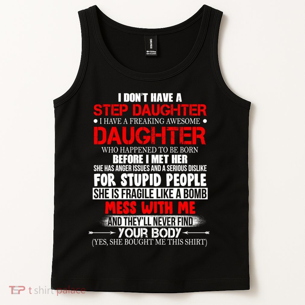 Funny Step Daughter Design For Dads And Moms Tank Top