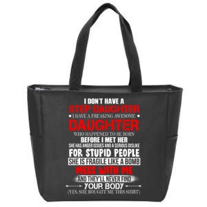 Funny Step Daughter Design For Dads And Moms Zip Tote Bag