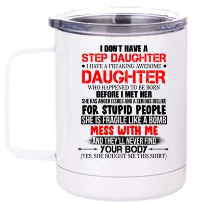 Funny Step Daughter Design For Dads And Moms 12 oz Stainless Steel Tumbler Cup