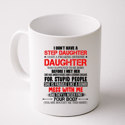 Funny Step Daughter Design For Dads And Moms Coffee Mug