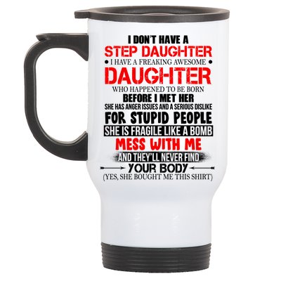 Funny Step Daughter Design For Dads And Moms Stainless Steel Travel Mug