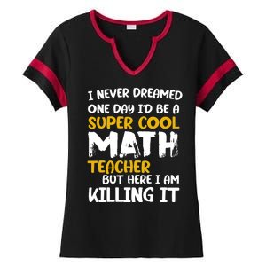 Funny Super Cool Math Teacher Ladies Halftime Notch Neck Tee