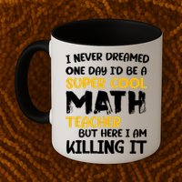 Funny Super Cool Math Teacher Mug