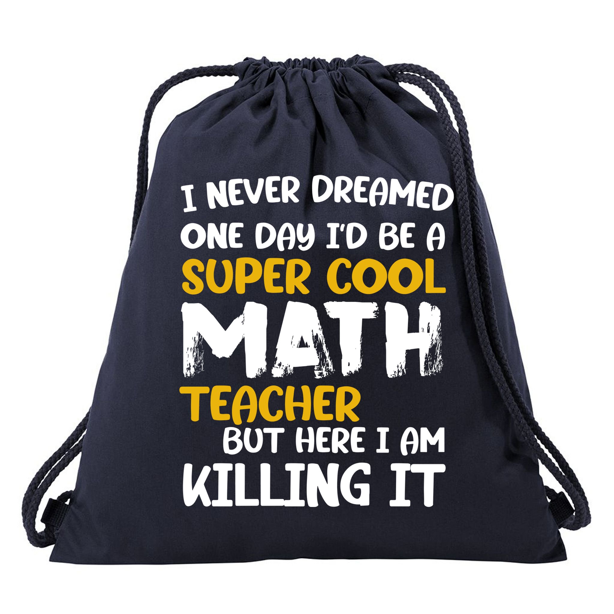 Funny Super Cool Math Teacher Drawstring Bag