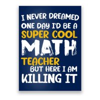 Funny Super Cool Math Teacher Poster