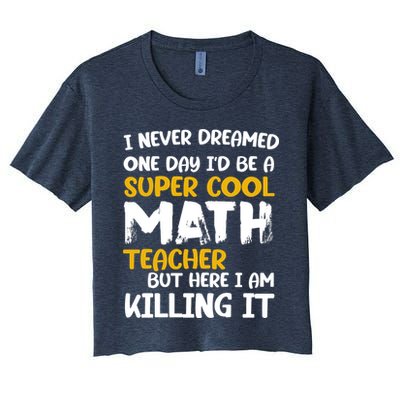 Funny Super Cool Math Teacher Crop Top