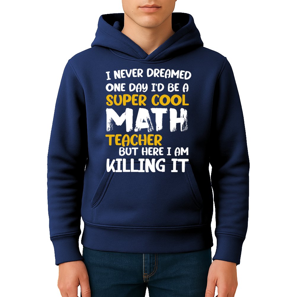 Funny Super Cool Math Teacher Kids Hoodie