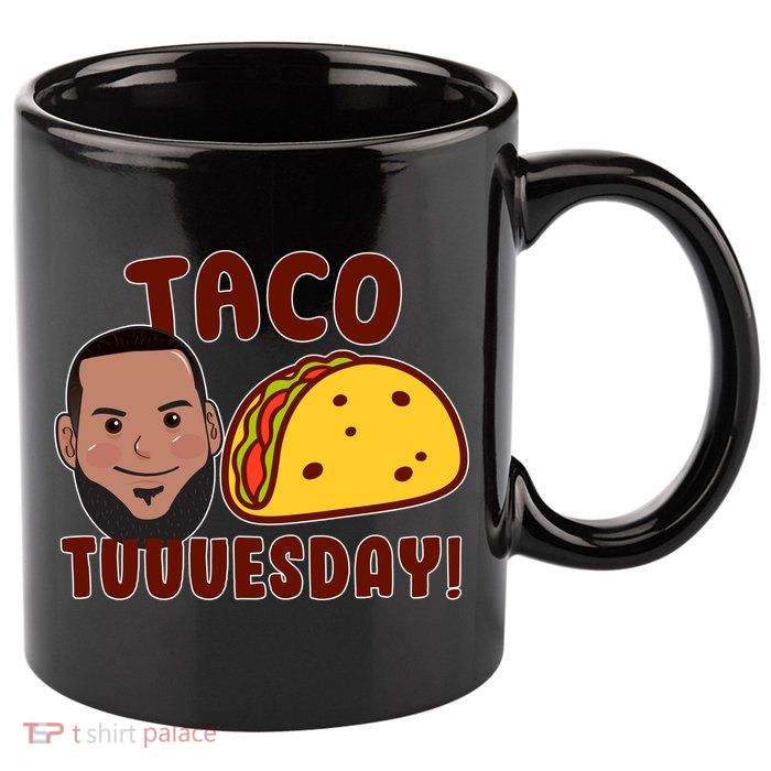 Funny Taco Tuesday 11oz C Handle Ceramic Mug