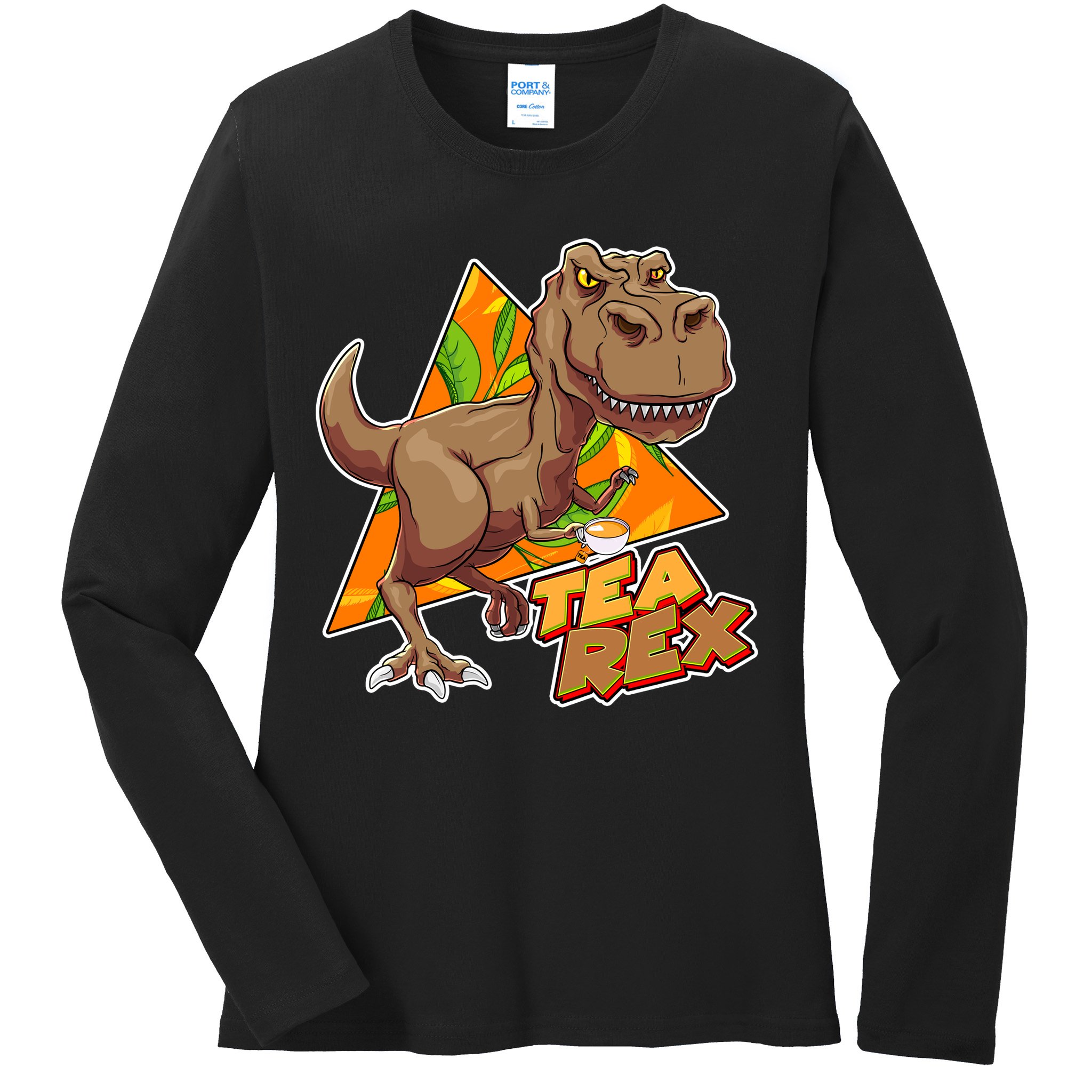Funny Tea Rex Dinosaur Tea Lover Ladies Long Sleeve Shirt