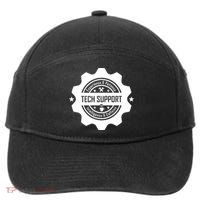 Funny Tech Support  7-Panel Snapback Hat