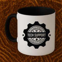 Funny Tech Support  Mug