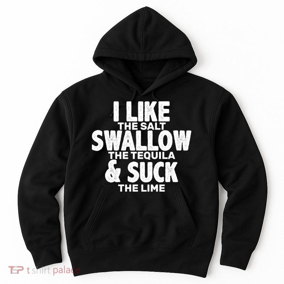 Funny Tequila Shots  Hoodie