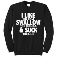 Funny Tequila Shots  Sweatshirt