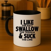 Funny Tequila Shots  Mug