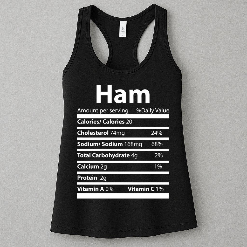 Funny Thanksgiving Christmas Ham Food Nutrition Facts Womens Tank Top