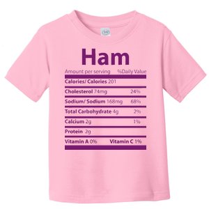 Funny Thanksgiving Christmas Ham Food Nutrition Facts Toddler T-Shirt