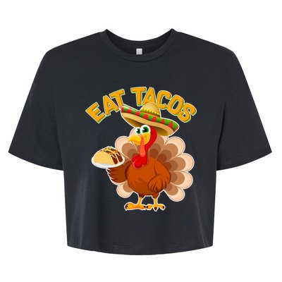 Funny Thanksgiving Eat Tacos Bella+Canvas Jersey Crop Tee