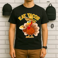 Funny Thanksgiving Eat Tacos T-Shirt