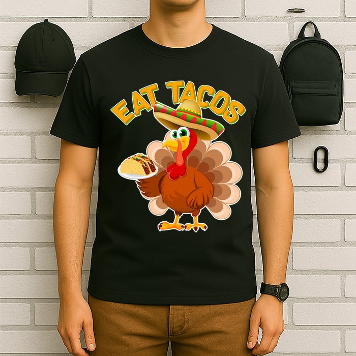 Funny Thanksgiving Eat Tacos T-Shirt