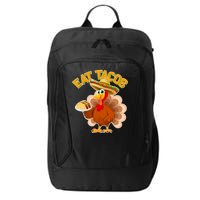 Funny Thanksgiving Eat Tacos City Backpack