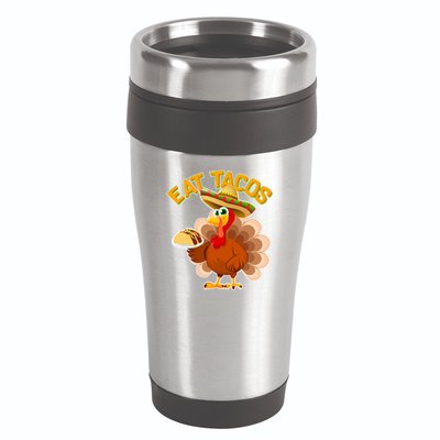 Funny Thanksgiving Eat Tacos 16oz Travel Tumbler