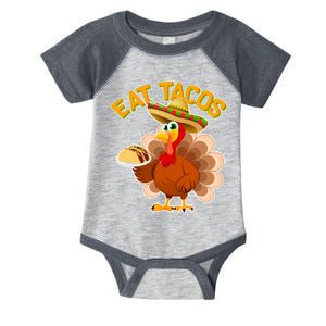 Funny Thanksgiving Eat Tacos Infant Baby Jersey Bodysuit