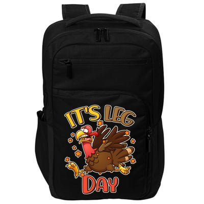 Funny Thanksgiving It's Leg Day Impact Tech Backpack