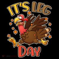 Funny Thanksgiving It's Leg Day 16 in Basic Backpack