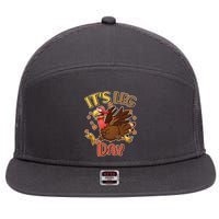 Funny Thanksgiving It's Leg Day 7 Panel Mesh Trucker Snapback Hat