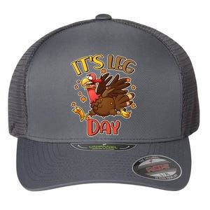 Funny Thanksgiving It's Leg Day Flexfit Unipanel Trucker Cap