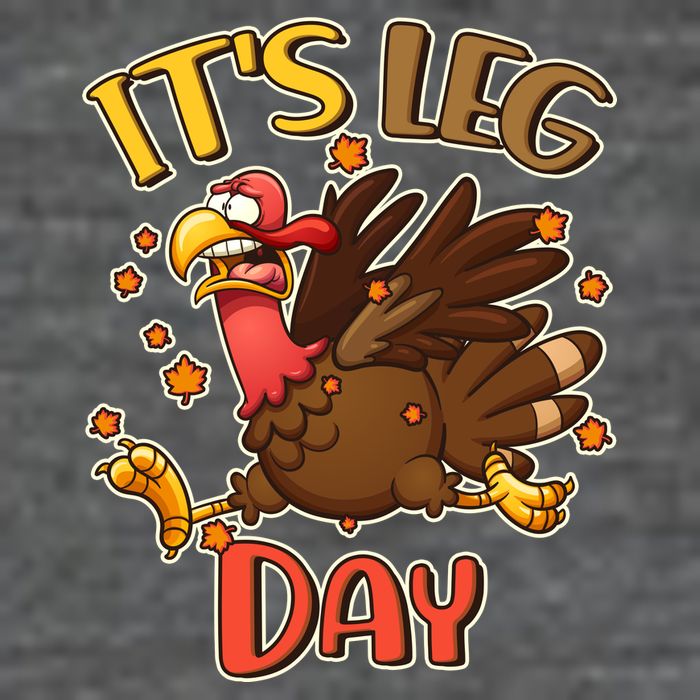 Funny Thanksgiving It's Leg Day T-Shirt