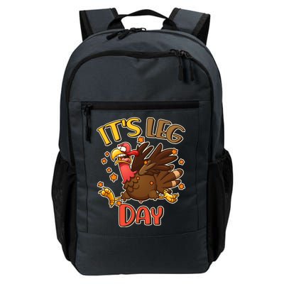 Funny Thanksgiving It's Leg Day Daily Commute Backpack