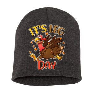 Funny Thanksgiving It's Leg Day Short Acrylic Beanie