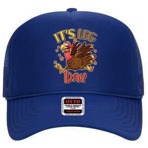 Funny Thanksgiving It's Leg Day High Crown Mesh Back Trucker Hat