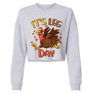 Funny Thanksgiving It's Leg Day Cropped Pullover Crew