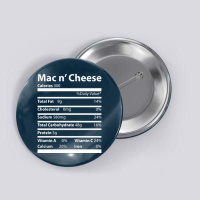 Funny Thanksgiving Mac N Cheese Nutrients Facts Button