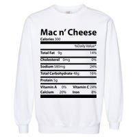 Funny Thanksgiving Mac N Cheese Nutrients Facts Garment-Dyed Sweatshirt