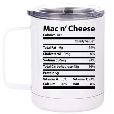 Funny Thanksgiving Mac N Cheese Nutrients Facts 12 oz Stainless Steel Tumbler Cup