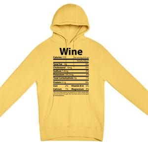 Funny Thanksgiving Wine Nutritional Values Premium Pullover Hoodie