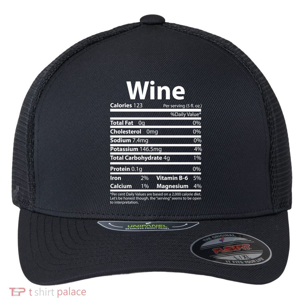 Funny Thanksgiving Wine Nutritional Values Flexfit Unipanel Trucker Cap