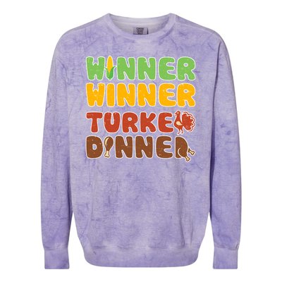 Funny Thanksgiving Winner Winner Turkey Dinner  Colorblast Crewneck Sweatshirt