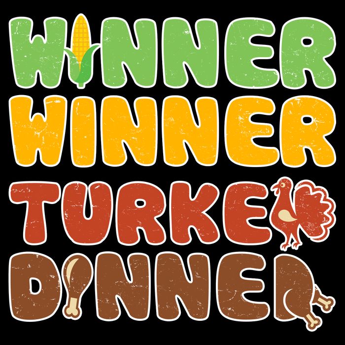 Funny Thanksgiving Winner Winner Turkey Dinner  Drawstring Bag