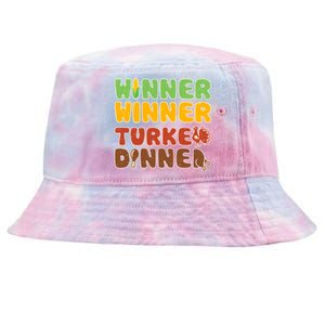 Funny Thanksgiving Winner Winner Turkey Dinner  Tie-Dyed Bucket Hat